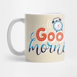 Good Morning Mug